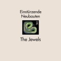 Buy Einsturzende Neubauten - The Jewels Mp3 Download