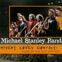 Purchase Michael Stanley Band - Misery Loves Company: More Of The Best 1975-1983