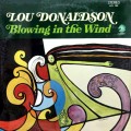 Buy Lou Donaldson - Blowing In The Wind (Vinyl) Mp3 Download