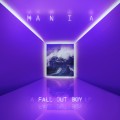 Buy Fall Out Boy - M A N I A (Japanese Edition) Mp3 Download