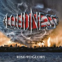 Purchase Loudness - Rise To Glory