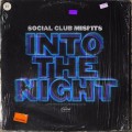 Buy Social Club Misfits - Into The Night Mp3 Download