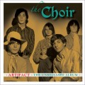 Buy The Choir - Artifact: The Unreleased Album Mp3 Download