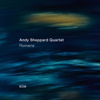 Purchase Andy Sheppard Quartet - Romaria