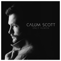 Purchase Calum Scott - Only Human (Deluxe Edition)