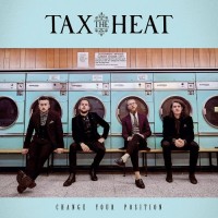 Purchase Tax The Heat - Change Your Position