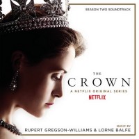 Purchase Rupert Gregson-Williams & Lorne Balfe - The Crown Season Two (Soundtrack From The Netflix Original Series)