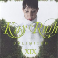 Purchase VA - Kay Rush Presents Unlimited Xix CD1