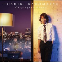 Purchase Toshiki Kadomatsu - Citylights Dandy