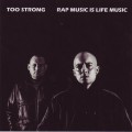 Buy Too Strong - Rap Music Is Live Music Mp3 Download