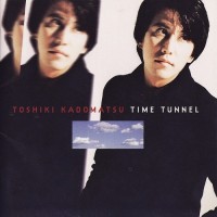 Purchase Toshiki Kadomatsu - Time Tunnel