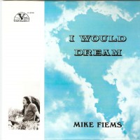 Purchase Mike Fiems - I Would Dream (Vinyl)