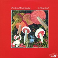 Purchase The Mutual Understanding - In Wonderland (Vinyl)