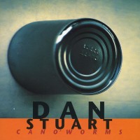 Purchase Dan Stuart - Can O'worms