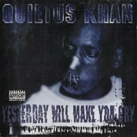 Purchase Quietus Khan - Yesterday Will Make You Cry