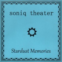 Purchase Soniq Theater - Stardust Memories
