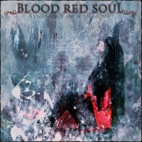 Purchase Blood Red Soul - Symphony Of A Memory