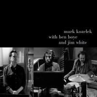 Purchase Mark Kozelek, Ben Boye & Jim White - Mark Kozelek, Ben Boye & Jim White CD1