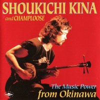 Purchase Shoukichi Kina - The Music Power From Okinawa