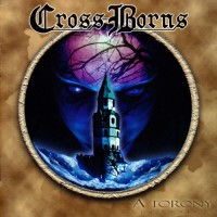 Purchase Cross Borns - A Torony / The Tower CD1