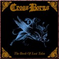 Buy Cross Borns - The Book Of Lost Tales Mp3 Download