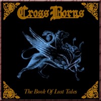 Purchase Cross Borns - The Book Of Lost Tales