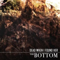 Purchase Dead When I Found Her - The Bottom