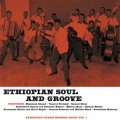 Buy VA - Ethiopian Soul And Groove - Ethiopian Urban Modern Music Vol. 1 Mp3 Download