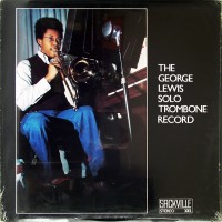 Purchase George Lewis - The Solo Trombone Record (Vinyl)