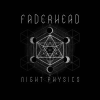 Purchase Faderhead - Night Physics