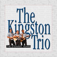 Purchase The Kingston Trio - The Stewart Years CD5