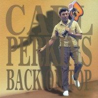 Purchase Carl Perkins - Back On Top CD1
