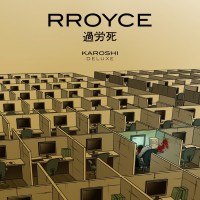 Purchase Rroyce - Karoshi (Deluxe Edition)