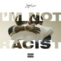 Purchase Joyner Lucas - I'm Not Racist (CDS)