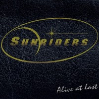 Purchase Sunriders - Alive At Last