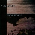 Buy Ann Scott - Poor Horse Mp3 Download