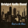 Buy Bridget Kelly Band - Back In The Blues Mp3 Download