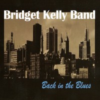 Purchase Bridget Kelly Band - Back In The Blues