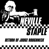 Purchase Neville Staple - Return Of Judge Roughneck
