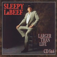 Purchase Sleepy LaBeef - Larger Than Life CD5