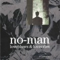 Buy No-Man - Loveblows & Lovecries - A Confession Mp3 Download