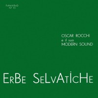 Purchase Oscar Rocchi - Erbe Selvatiche (Vinyl)