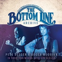 Purchase Pete Seeger & Roger Mcguinn - The Bottom Line Archive Series Presents: Pete Seeger & Roger Mcguinn In Their Own Words CD1