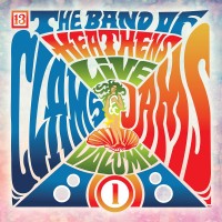 Purchase The Band Of Heathens - Clams & Jams Vol. 1 (Live)