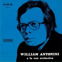 Purchase William Antonini - William Antonini E La Sua Orchestra (Vinyl)