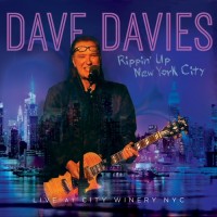 Purchase Dave Davies - Rippin' Up NYC - Live At City Winery NYC
