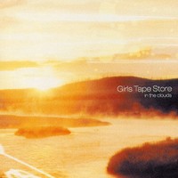 Purchase Girls Tape Store - In The Clouds