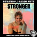 Buy Distant People - Stronger (The Remixes) (Feat. Natasha Watts) (EP) Mp3 Download