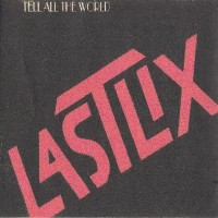 Purchase Last Lix - Tell All The World (Vinyl)