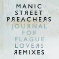 Buy Manic Street Preachers - Journal For Plague Lovers Remixes Mp3 Download